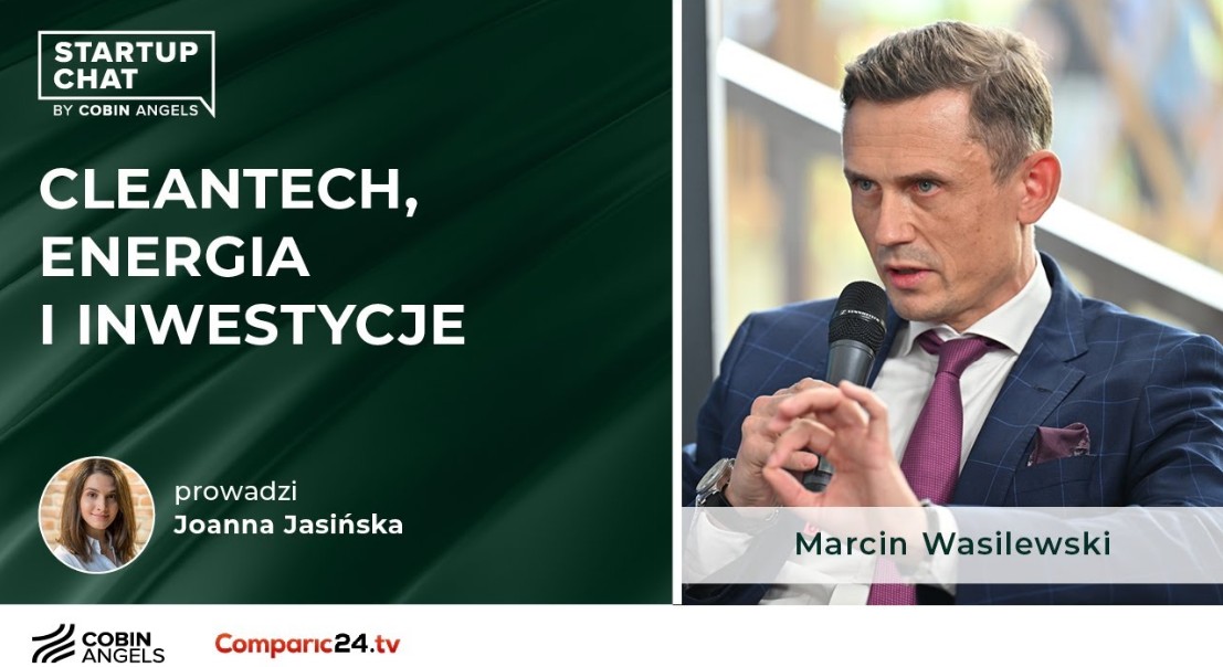 CleanTech staje się ważnym trendem na rynku startupów - Wywiad z Marcinem Wasilewskim, CEO EIT InnoEnergy