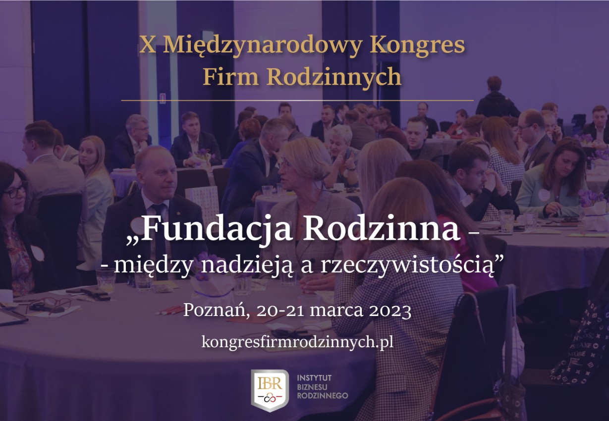 Zapraszamy na Międzynarodowy Kongres Firm Rodzinnych już 20 i 21 marca w Poznaniu!